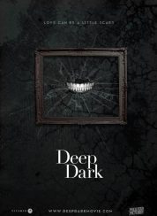 Deep Dark izle –  | Film izle | HD Film izle