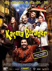 Kaçma Birader Yerli Filmi 2016 Sansürsüz Full Tek Parça izle