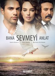 Bana Sevmeyi Anlat 22.Bölüm
