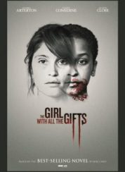 Tüm Sırların Sahibi Kız The Girl with All the Gifts