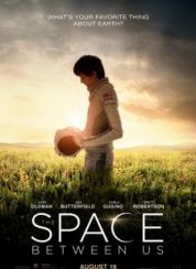 Bu Dünyanın Dışında The Space Between Us