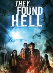 Cehennemden Kaçış They Found Hell