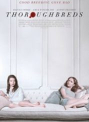 Thoroughbreds Full HD İzle