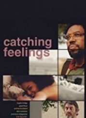 Duyguları Yakalamak (Catching Feelings) Full HD İzle