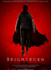 BrightBurn Şeytanın Oğlu